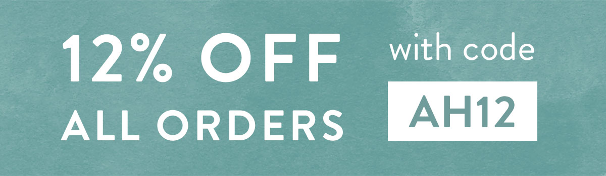 12% off all orders with code AH12