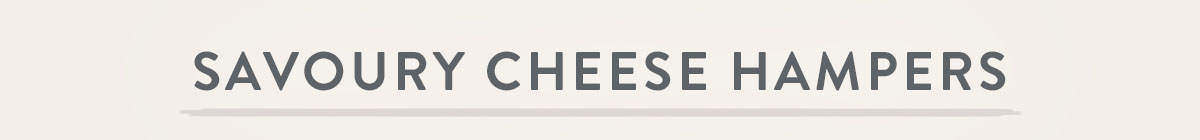 Savory Cheese Hampers