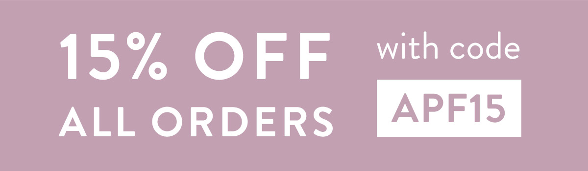 15% off all orders with code APF15