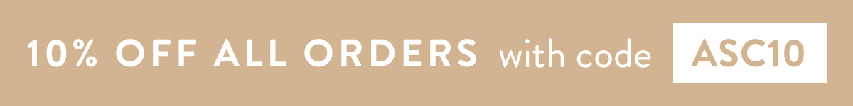 10% off all orders with code ASC10
