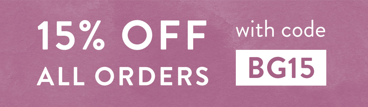 15% off all orders with code BG15