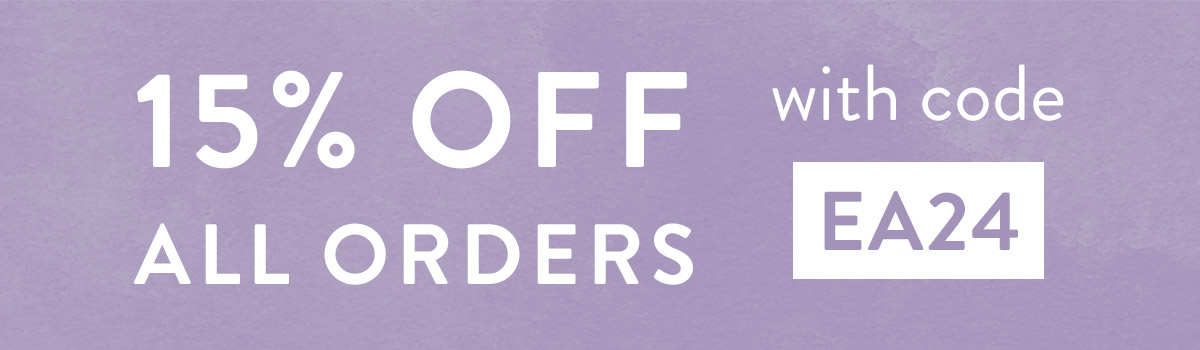 15% off all orders with code EA24