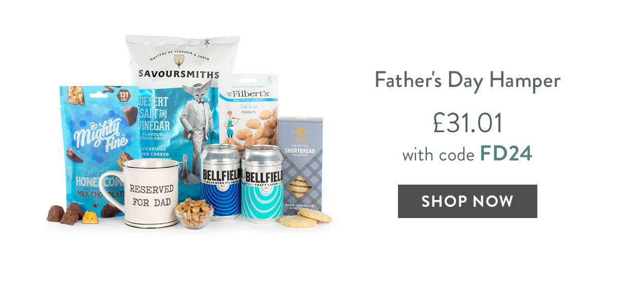 Father's Day Hamper - only &pound;31.01 with code