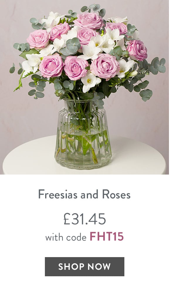 Freesias and Roses - only &pound;31.45 with code