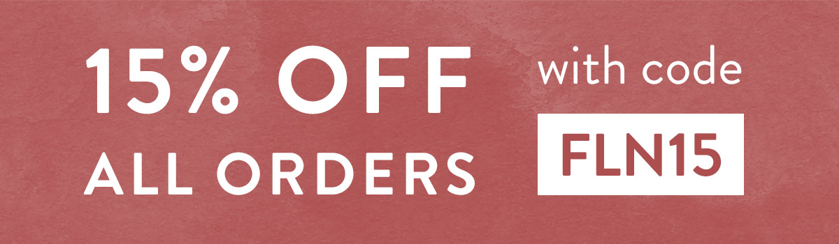 15% off all orders with code FLN15
