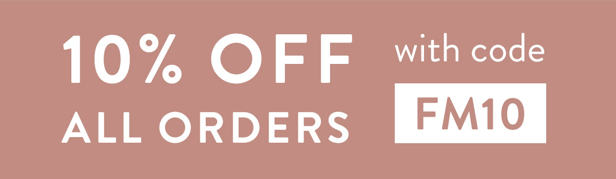 12% off all orders with code FM10