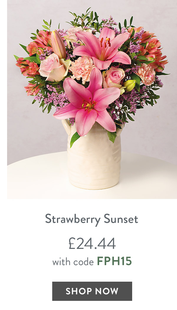 Strawberry Sunset - only &pound;24.44 with code