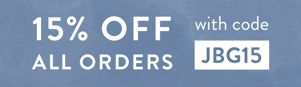 15% off all orders with code JBG15