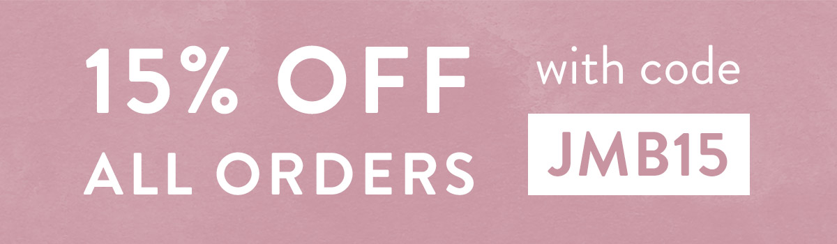 15% off all orders with code JMB15