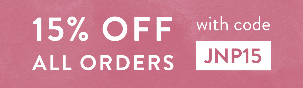 15% off all orders with code JNP15