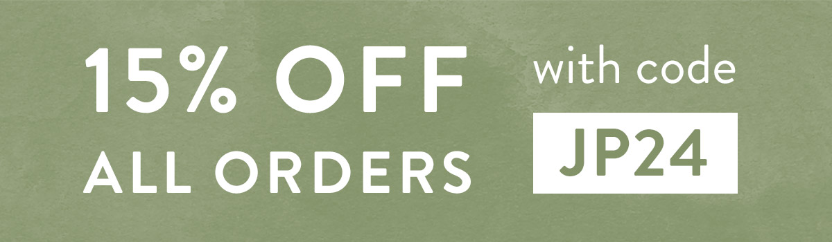 15% off all orders with code JP24