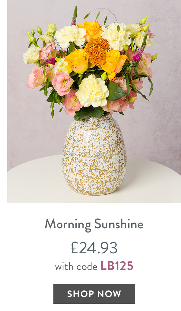 Morning Sunshine - only &pound;24.93 with code