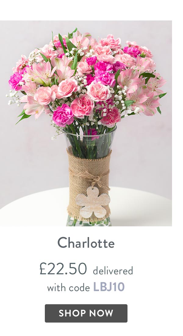 Charlotte - only &pound;22.50 delivered