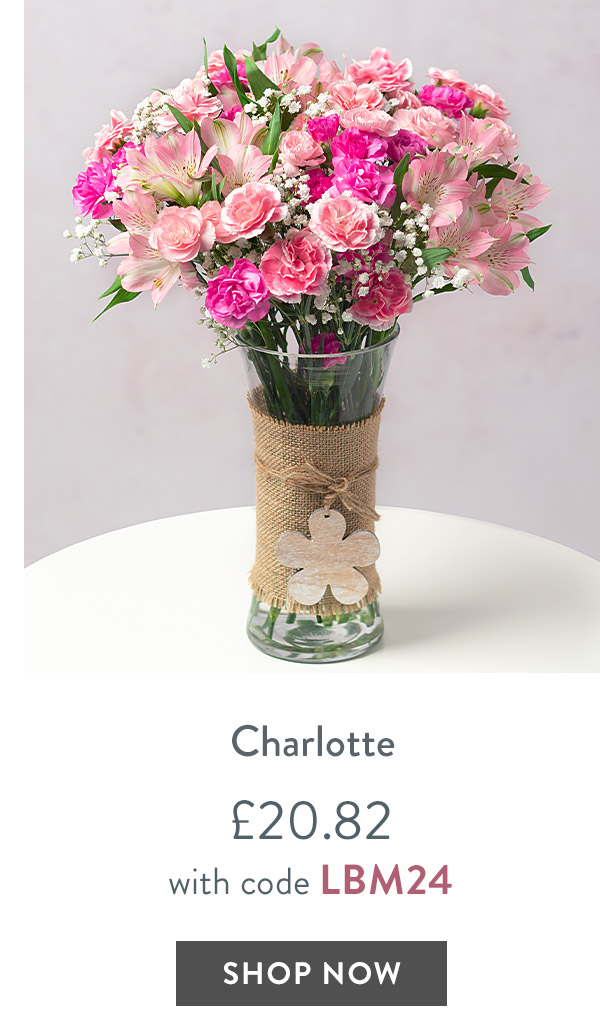 Charlotte - only &pound;20.82 with code