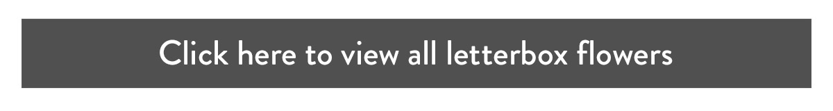 Click here to view all letterbox flowers