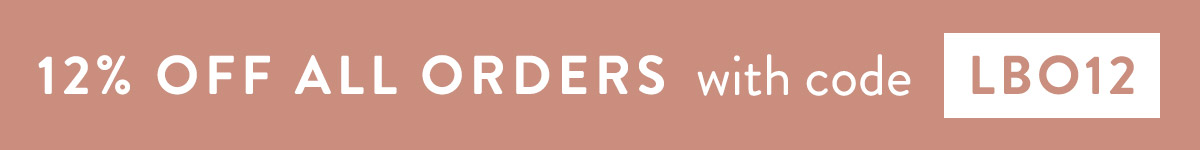 Save 12% off all orders with code