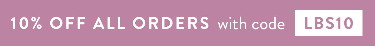 Save 10% off all orders with code