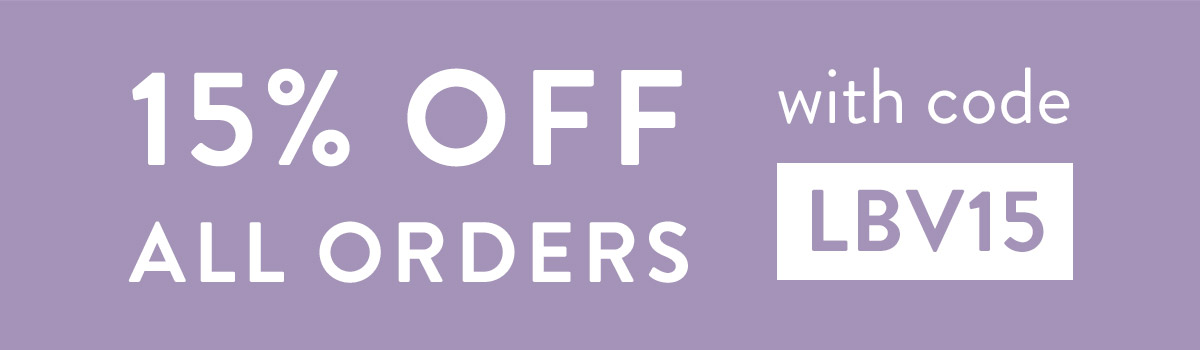 15% off all orders with code LBV15