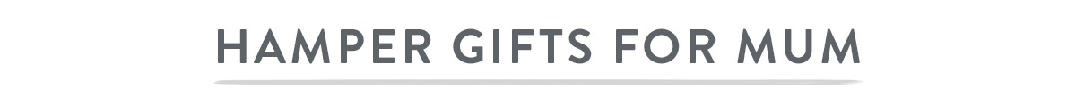 Hamper gifts for Mum