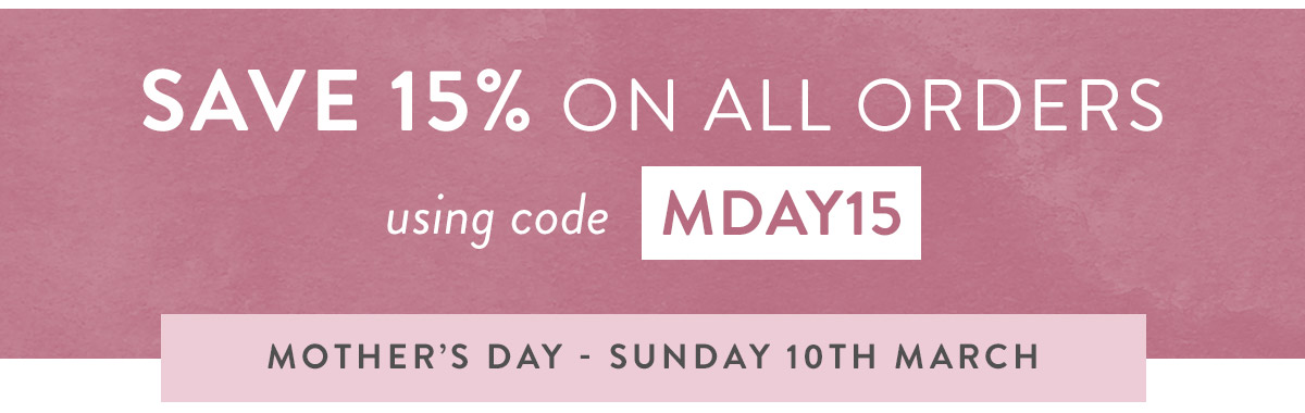 15% off all orders with code MDAY15
