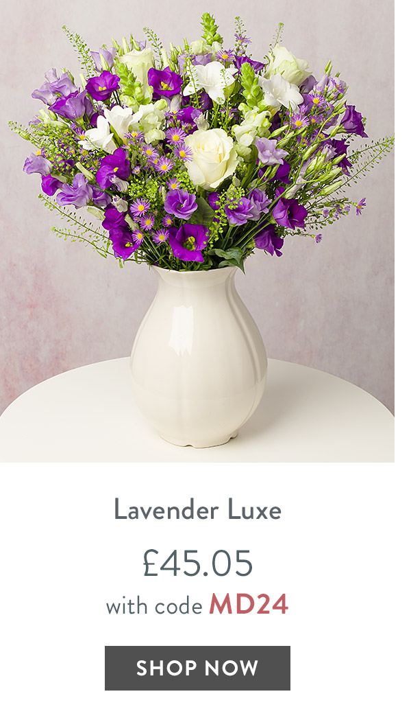 Lavender Luxe - only &pound;45.05 with code