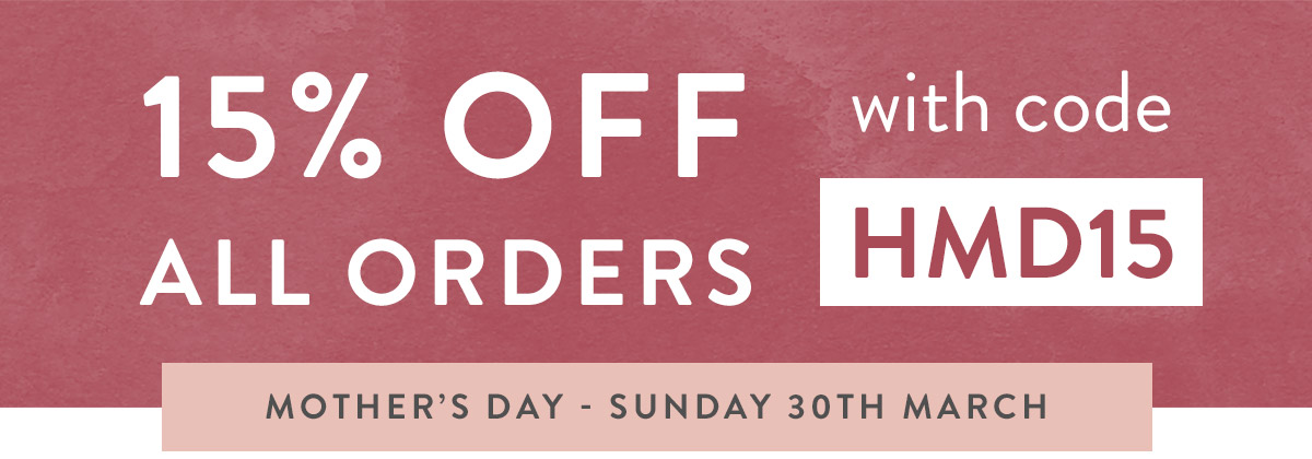 15% off all orders with code HMD15