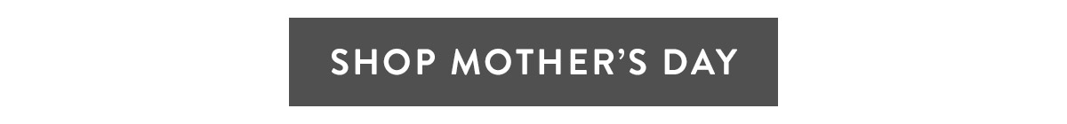 Shop Mother's Day