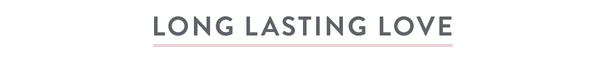 Long lasting love