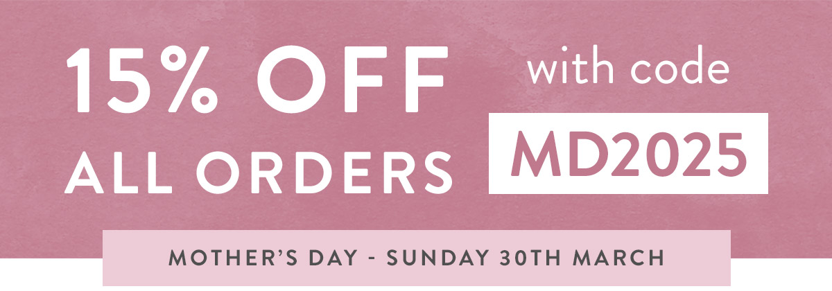 15% off all orders with code MD2025