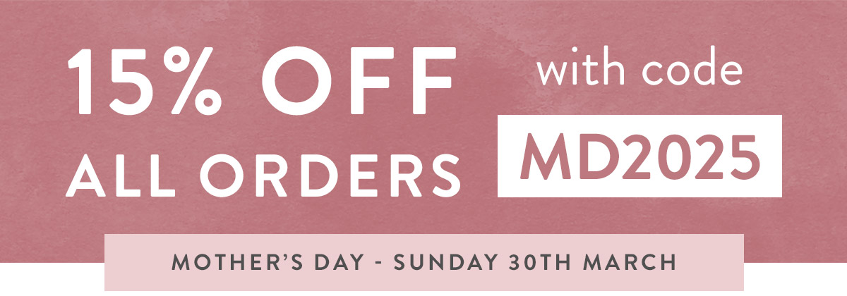 15% off all orders with code MD2025