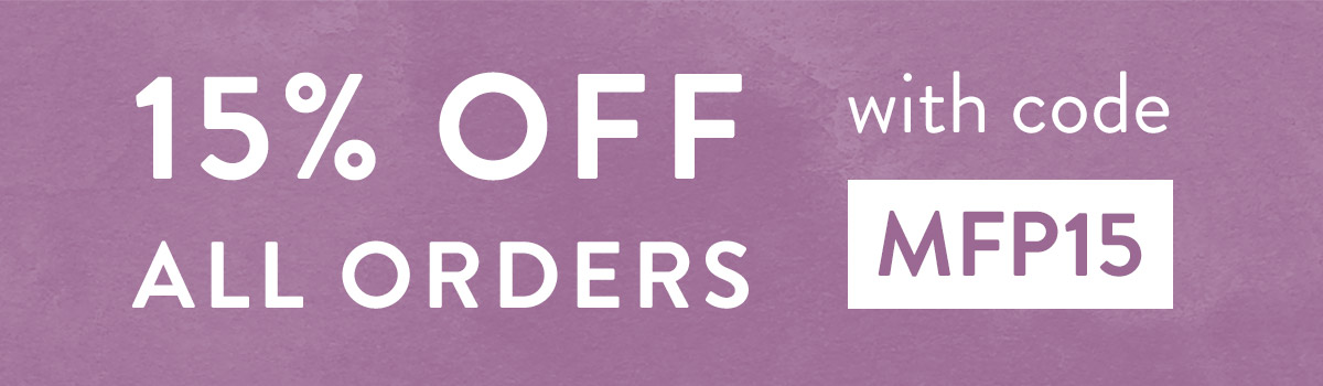 15% off all orders with code MFP15