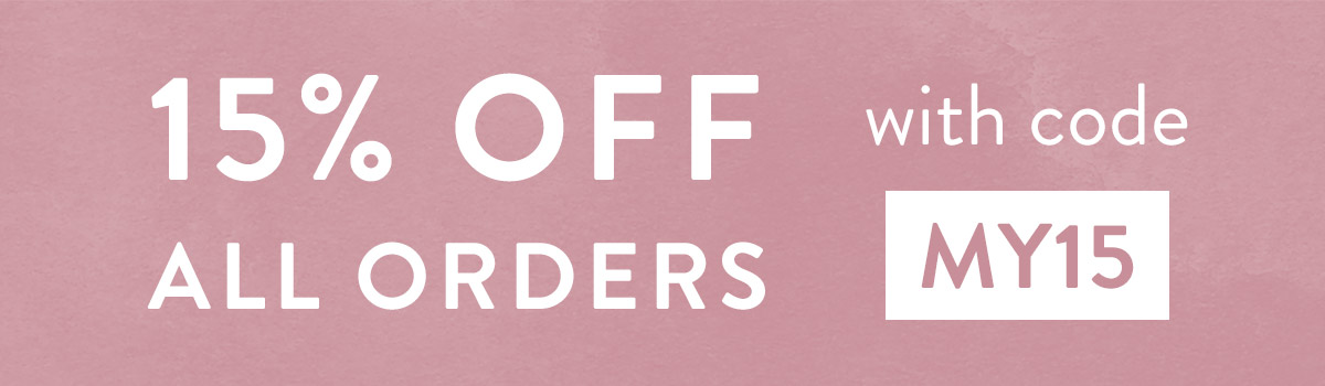 15% off all orders with code MY15
