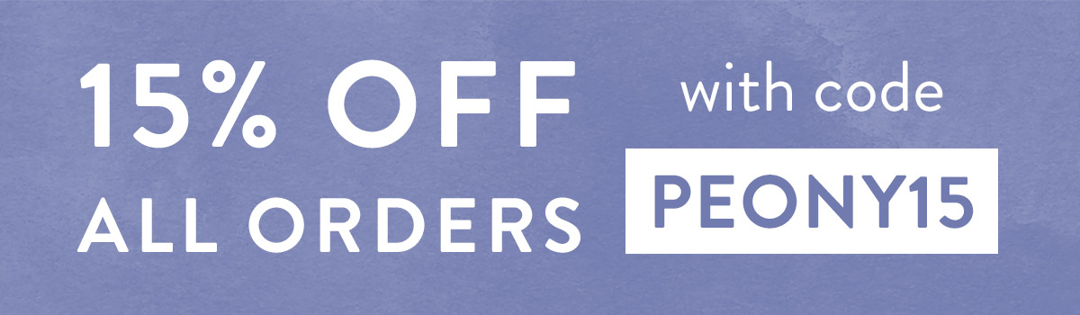 15% off all orders with code PEONY15