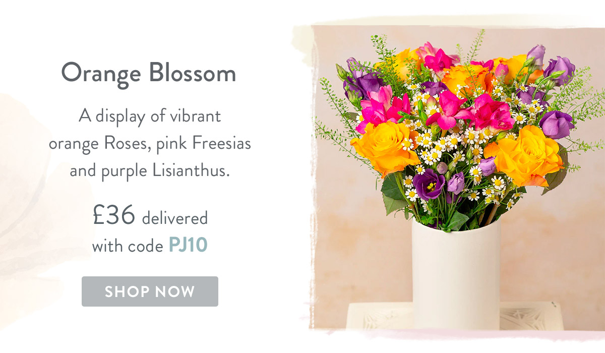 Orange Blossom - only &pound;36 delivered