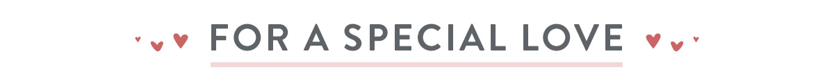 For a special love