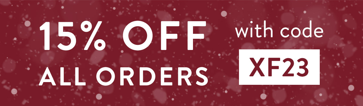 15% off all orders with code XF23