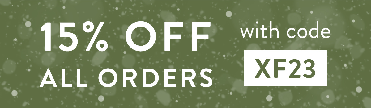 15% off all orders with code XF23