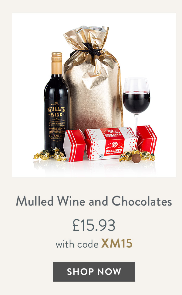 Mulled Wine and Chocolates - only &pound;15.93 with code