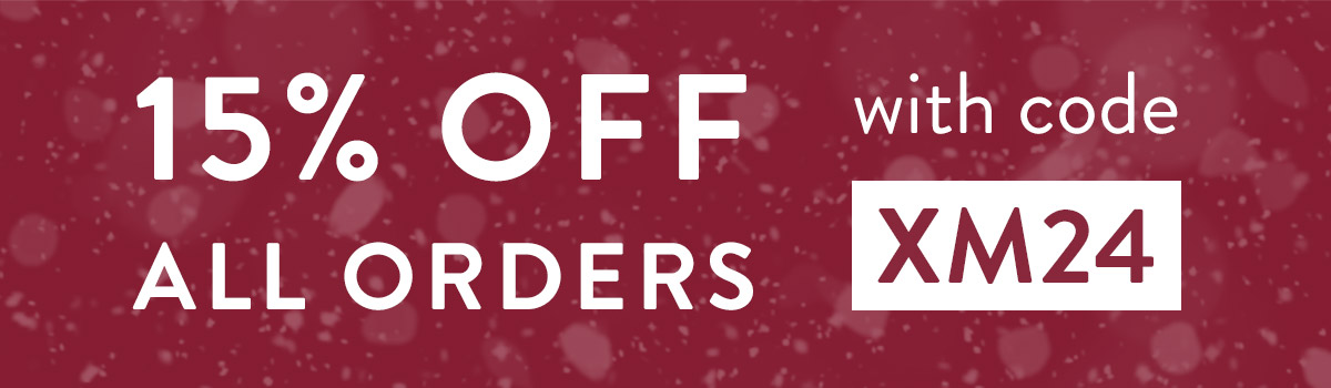 15% off all orders with code XM24