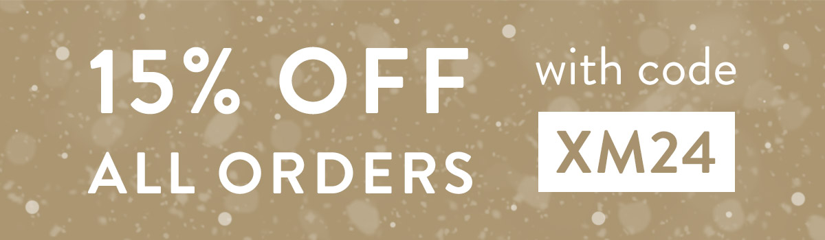 15% off all orders with code XM24