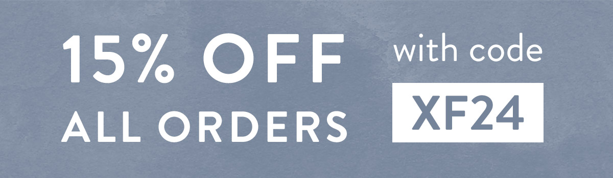 15% off all orders with code XF24
