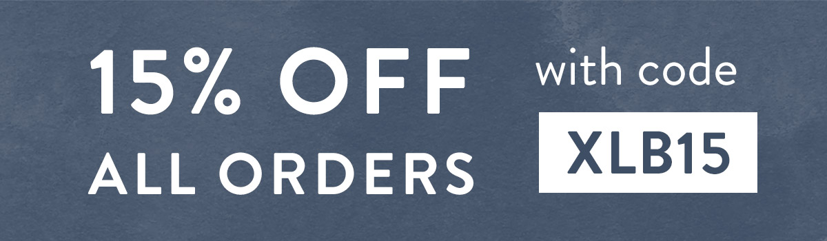 15% off all orders with code XLB15