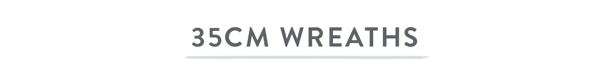 35cm Wreaths