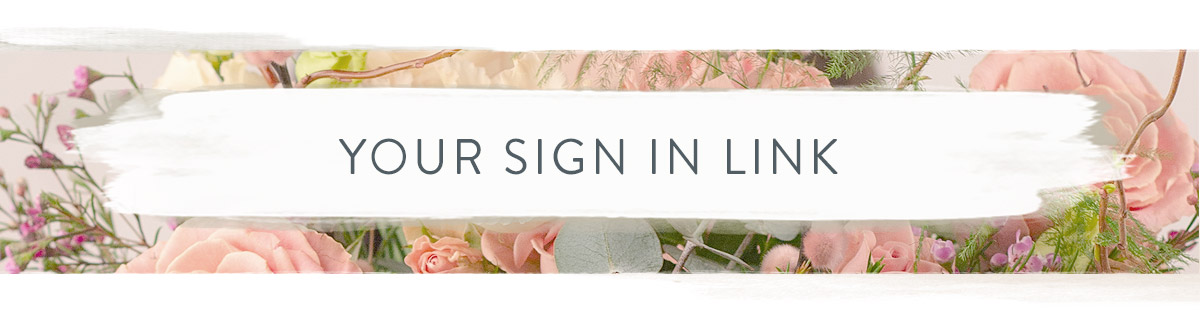 Your sign in link