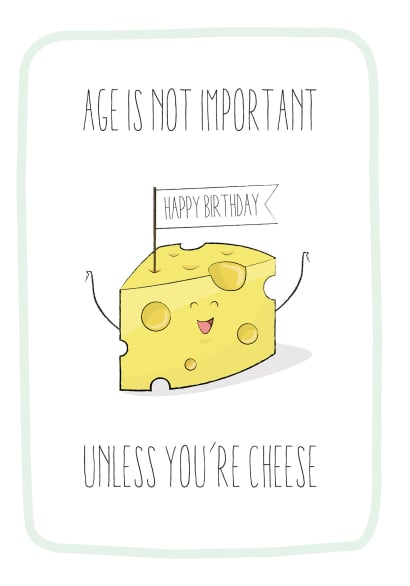 Cheesy Birthday