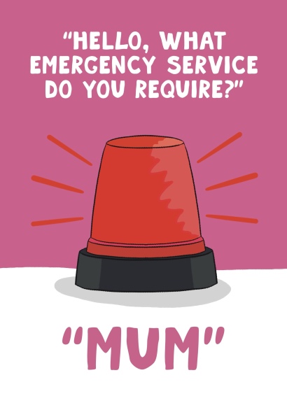 Emergency Mum