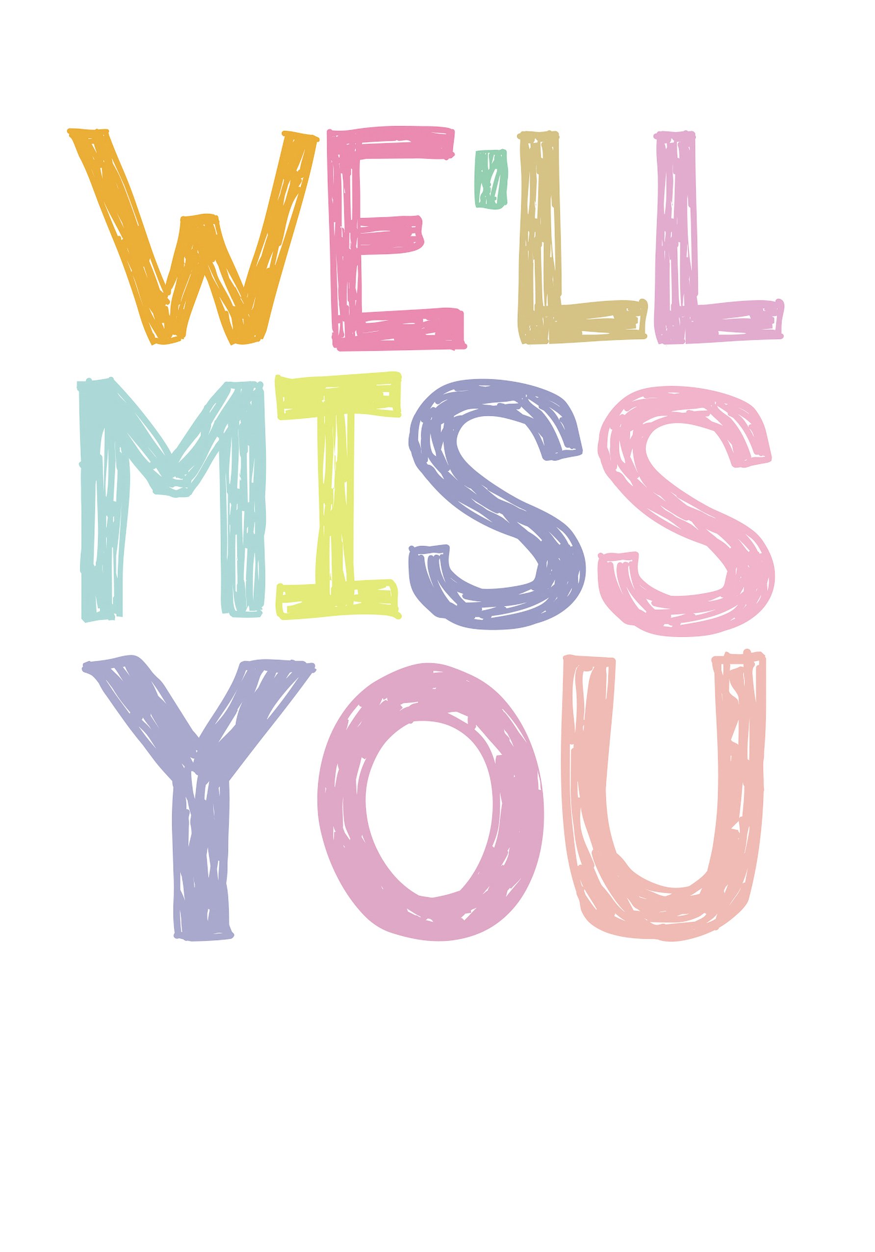 We'll Miss You | Greetings Cards Delivered | Bunches