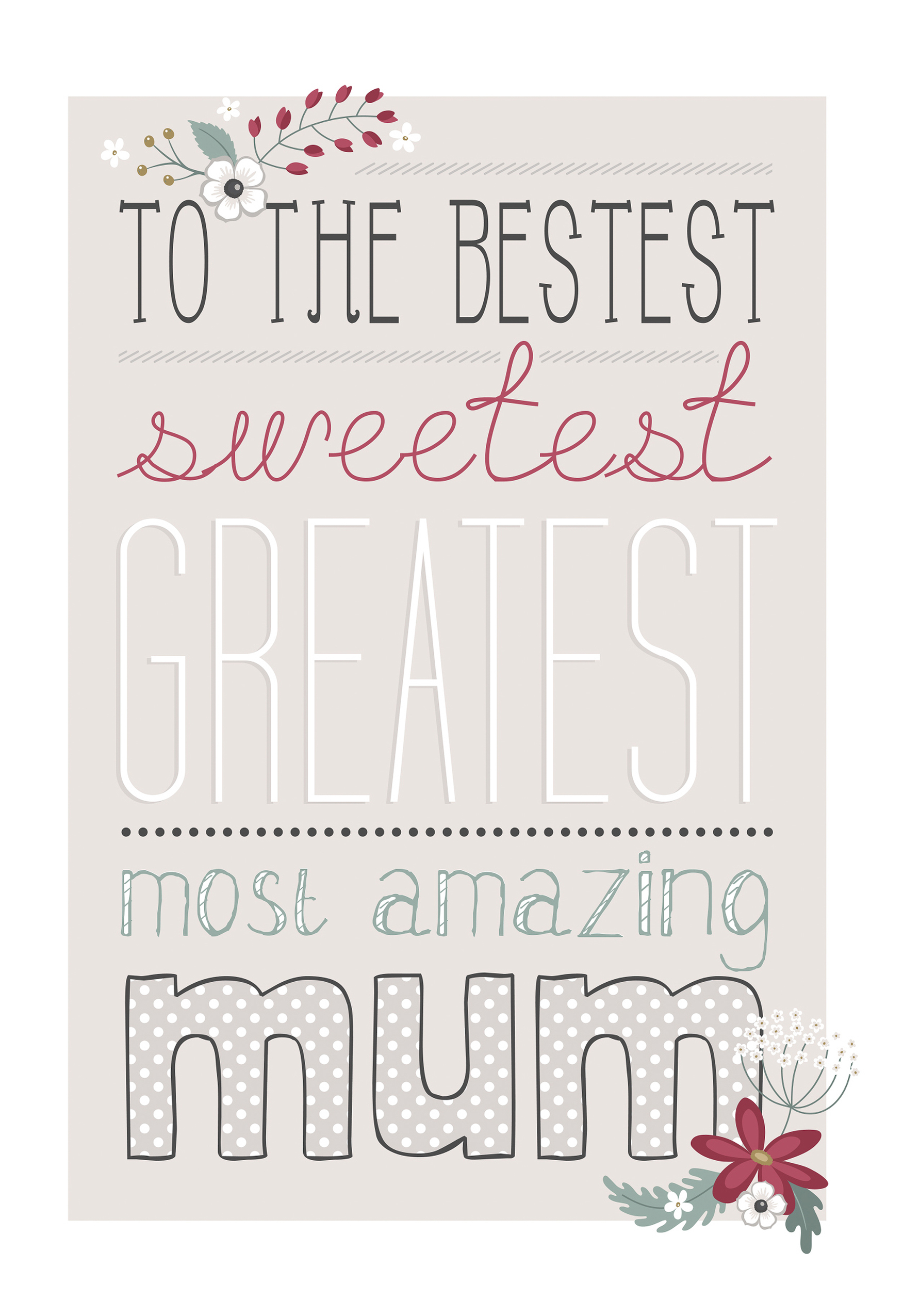 Photograph of Sweetest Greatest Mum Card
