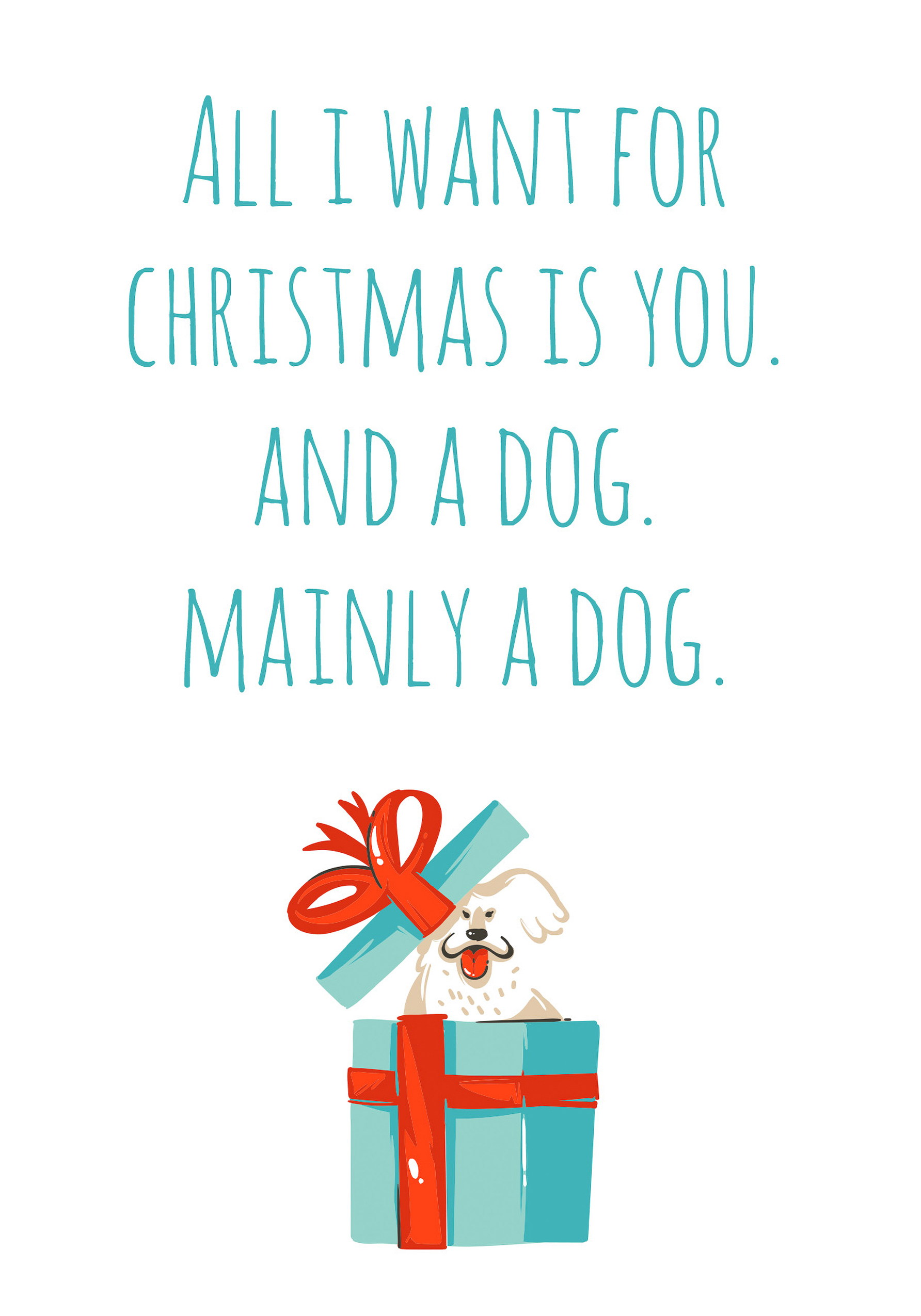Photograph of All I want is a Dog Card