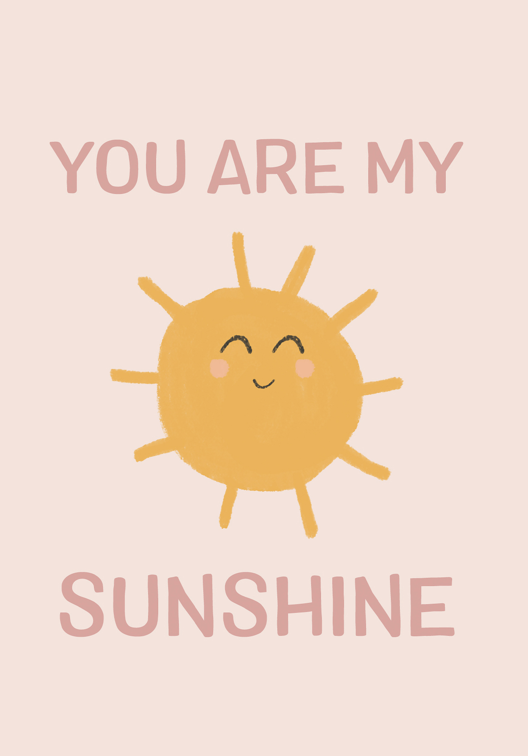 You Are My Sunshine | Greetings Cards Delivered | Bunches